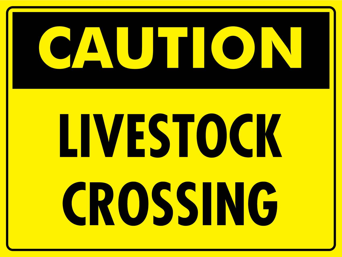 Caution Livestock Crossing Bright Yellow Sign - New Signs
