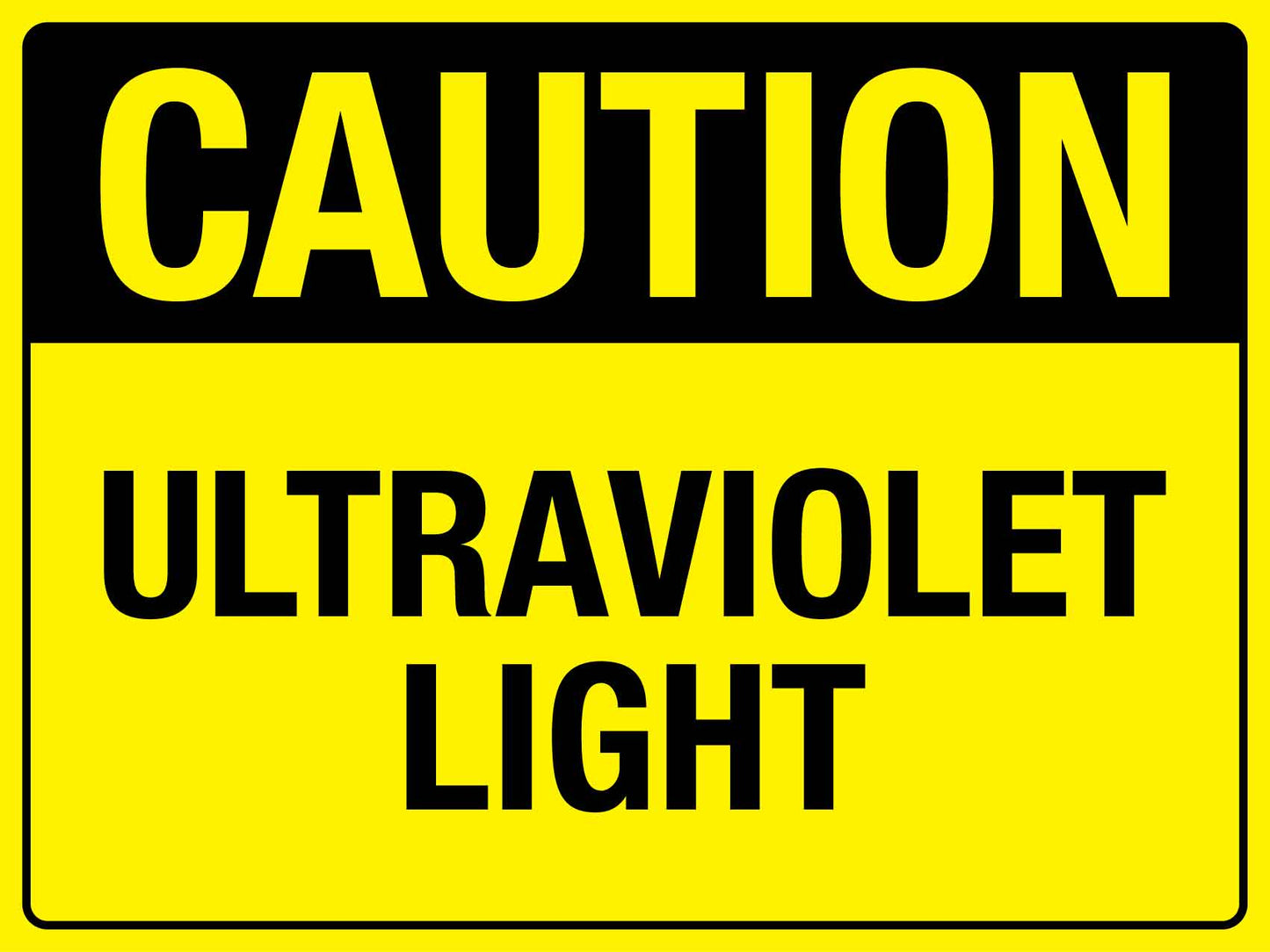 Caution Ultraviolet Light Sign - New Signs