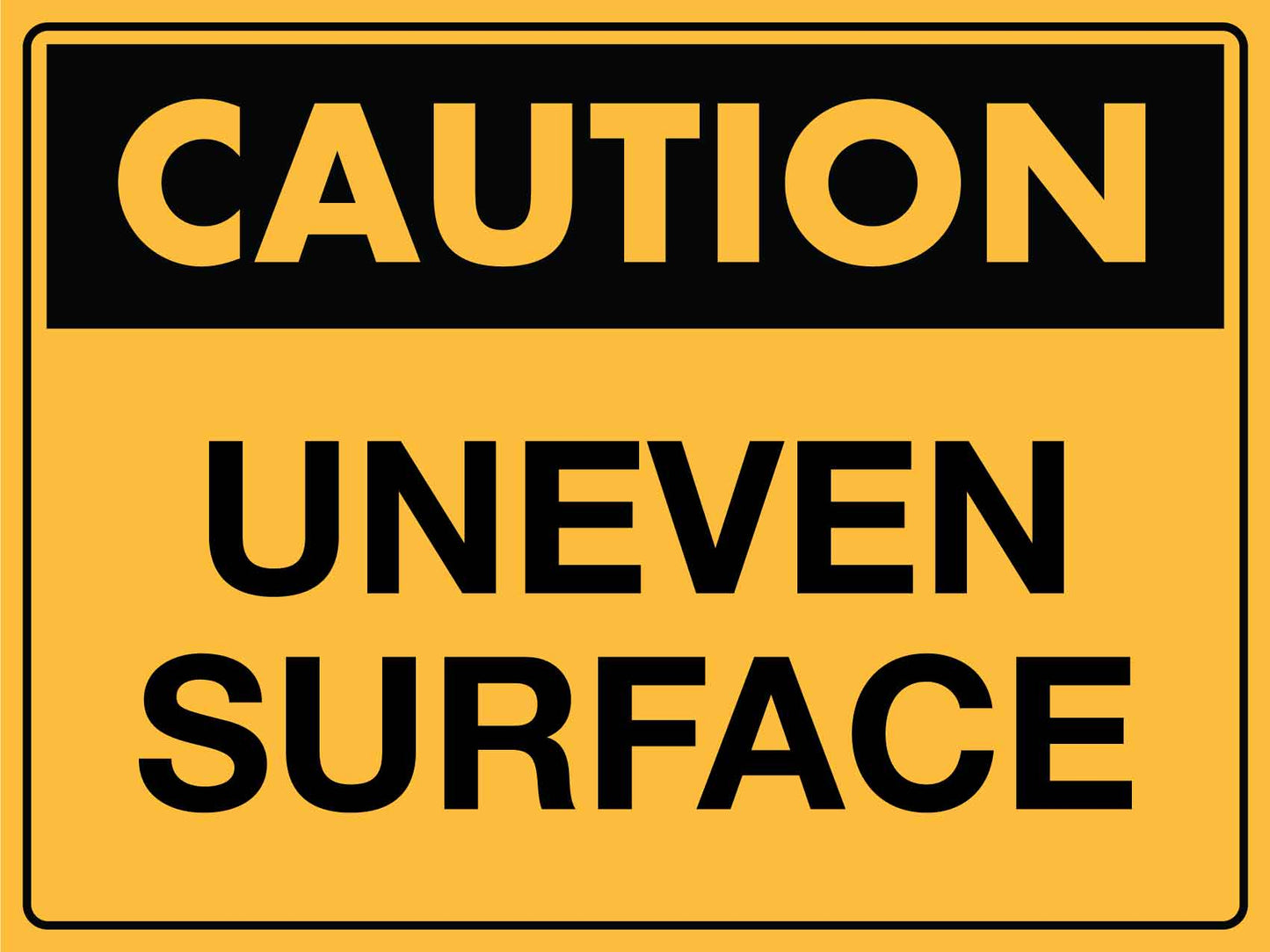 Caution Uneven Surface Plain Sign - New Signs