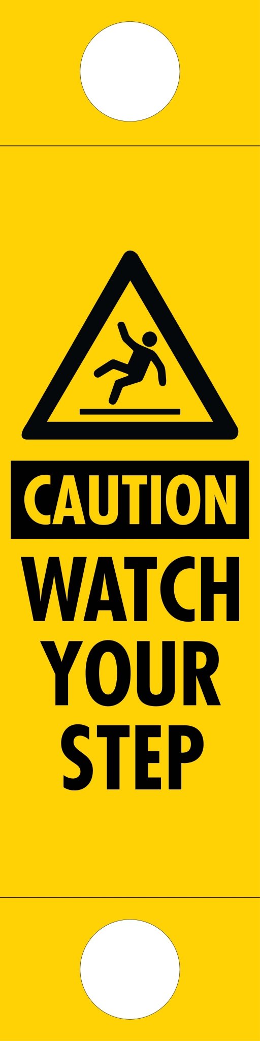 Caution Watch Your Step - Corflute Bollard Traffic Signs - New Signs