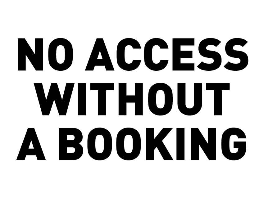 Charlotte - No Access Without A Booking - New Signs