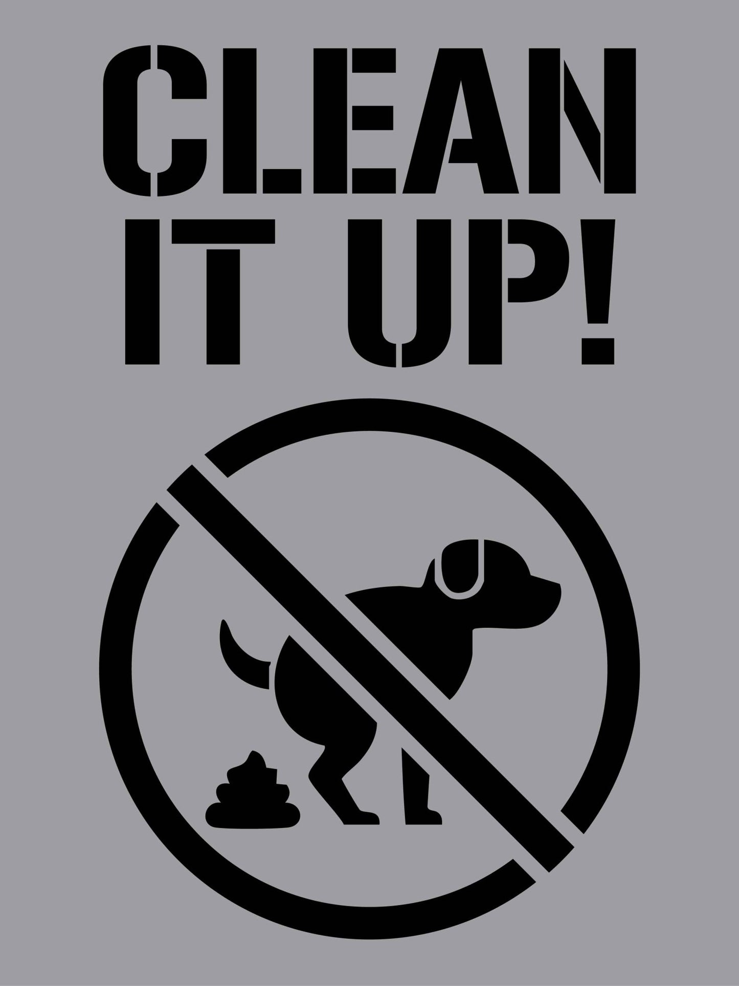 Clean It Up - Aluminium Composite Stencil - New Signs