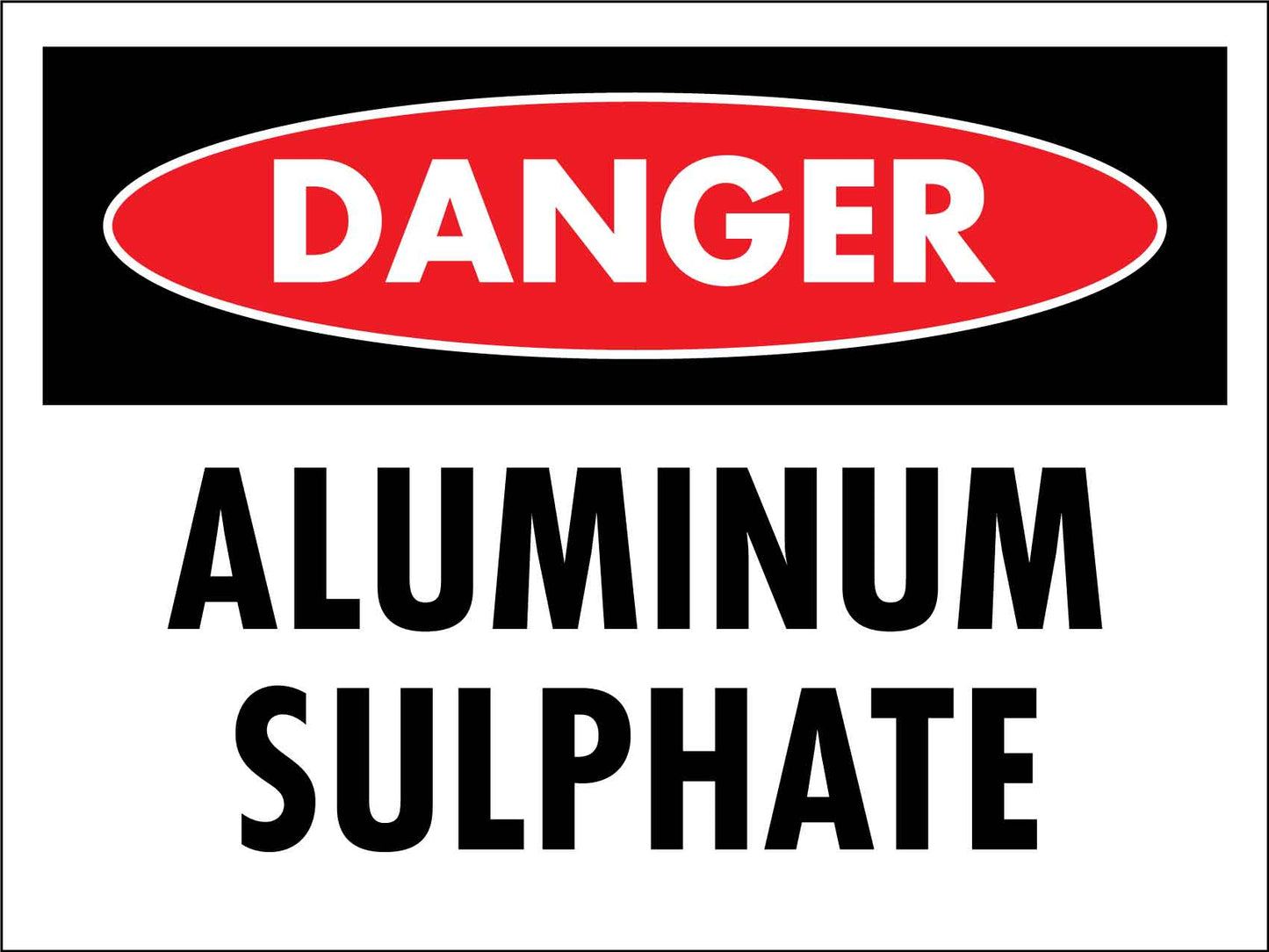 Danger Aluminium Sulphate Sign - New Signs