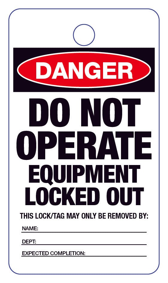 Danger Do Not Operate Equipment Locked Out Lock Out Tag - New Signs