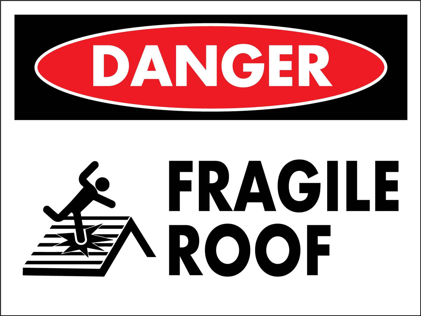 Danger Fragile Roof Sign - New Signs