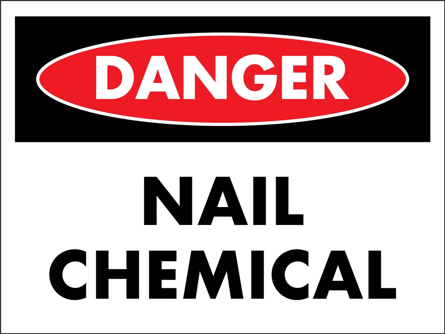 Danger Nail Chemical Sign - New Signs