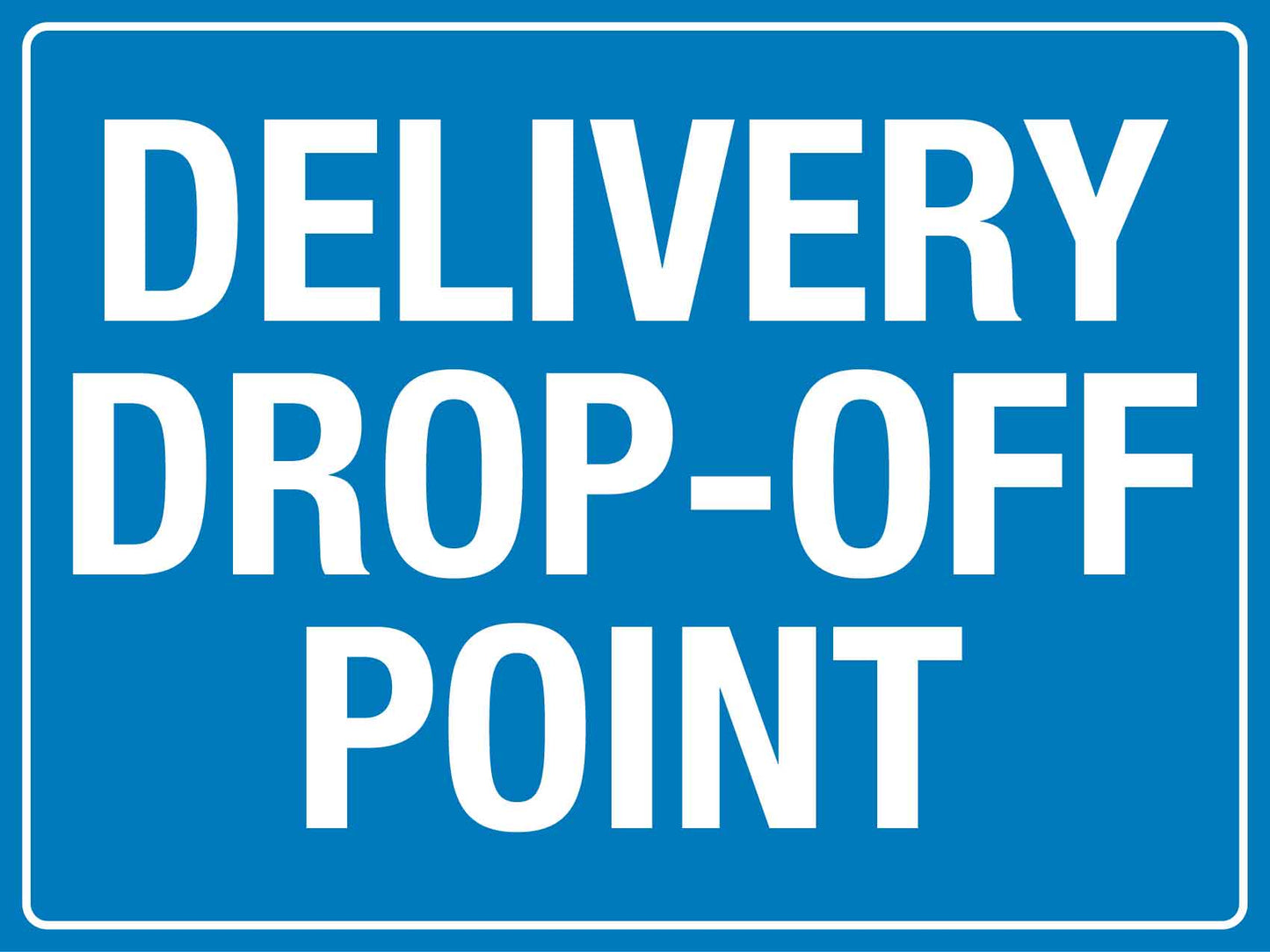 Delivery Drop - Off Point Sign - New Signs