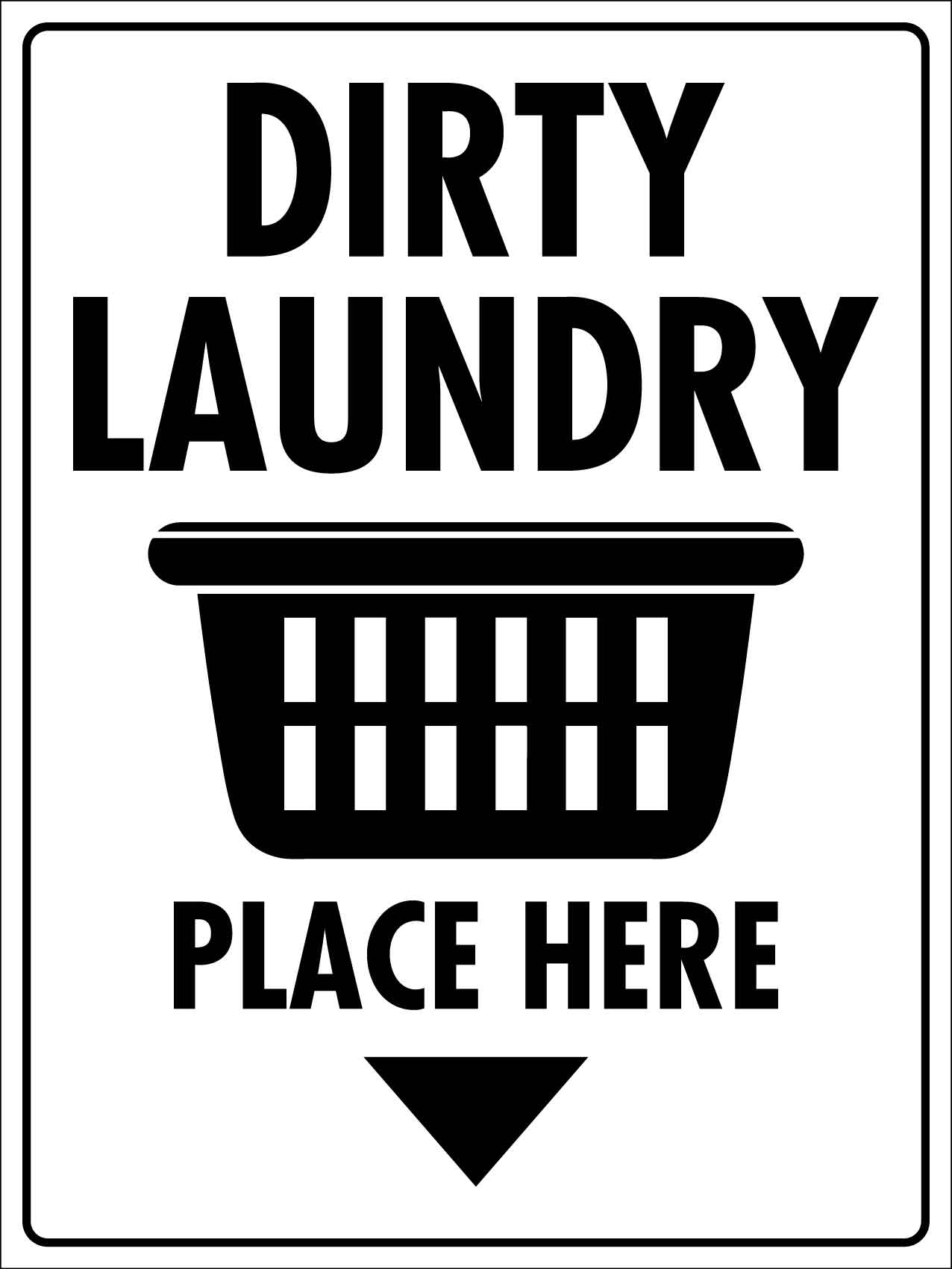 Dirty Laundry Place Here Sign - New Signs