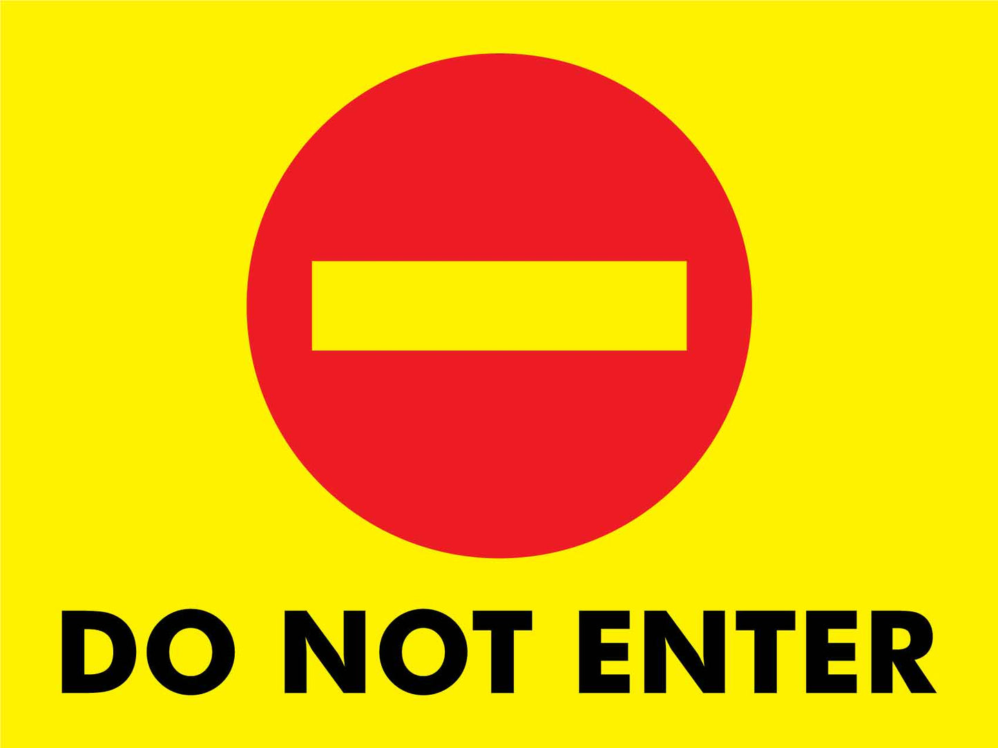 Do Not Enter Sign - New Signs