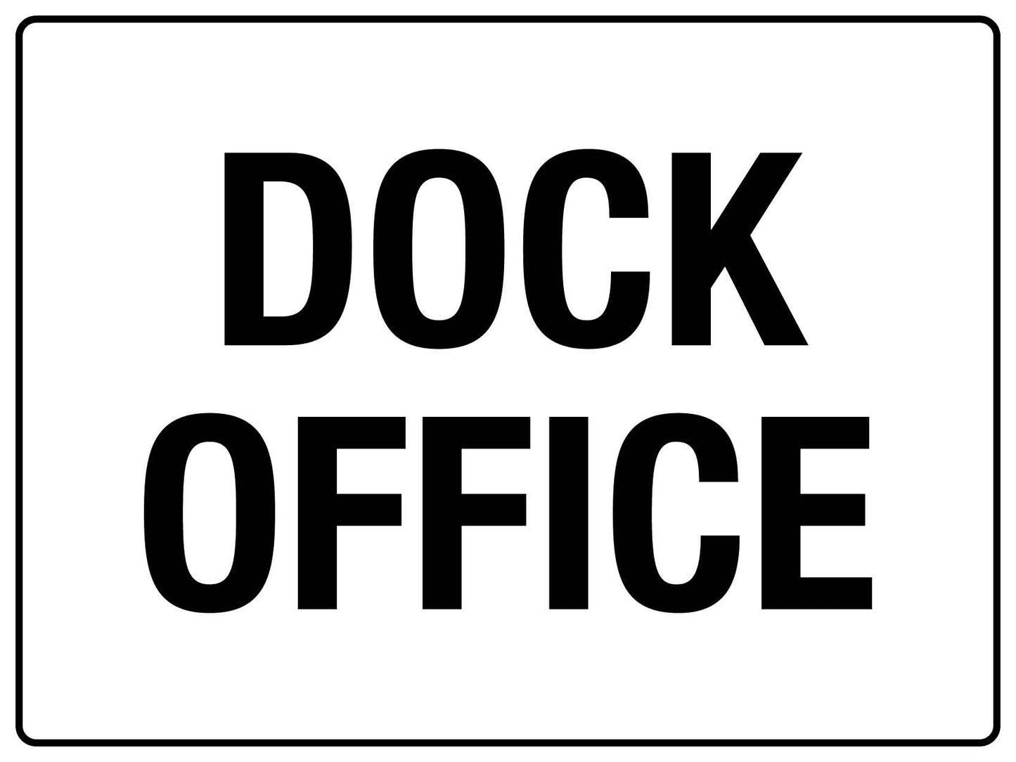 Dock Office Sign - New Signs