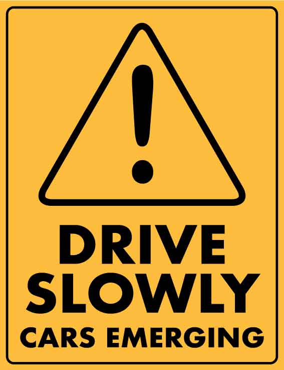 Drive Slowly Cars Emerging Wheelie Bin Sticker - New Signs