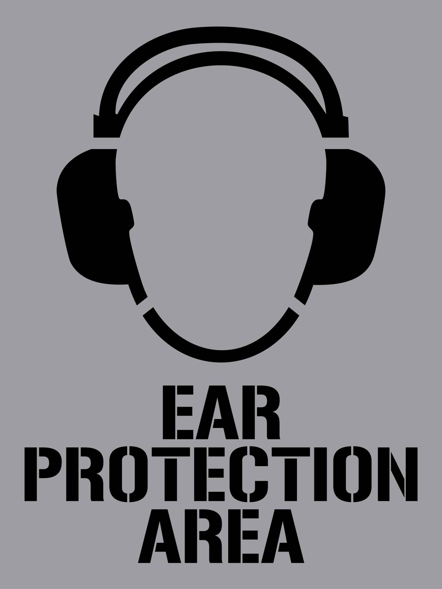 Ear Protection Area - Aluminium Composite Stencil - New Signs