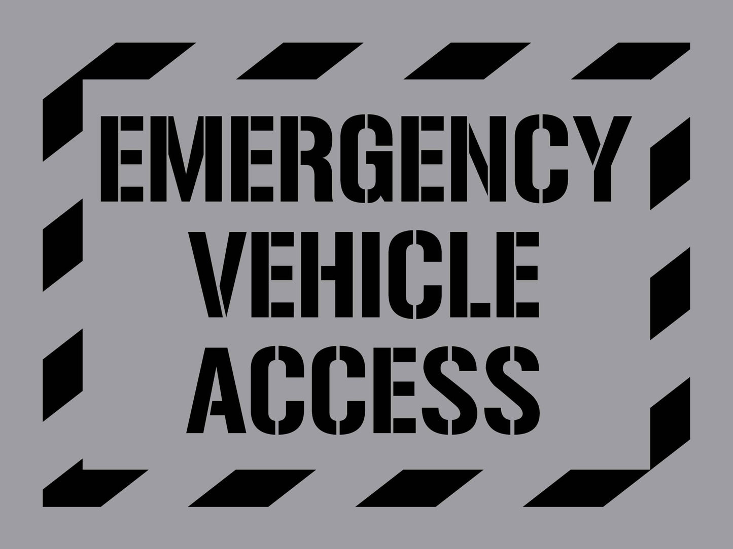 Emergency Vehicle Access - Aluminium Composite Stencil - New Signs