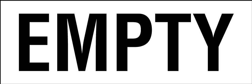 Empty Tank Sign - New Signs