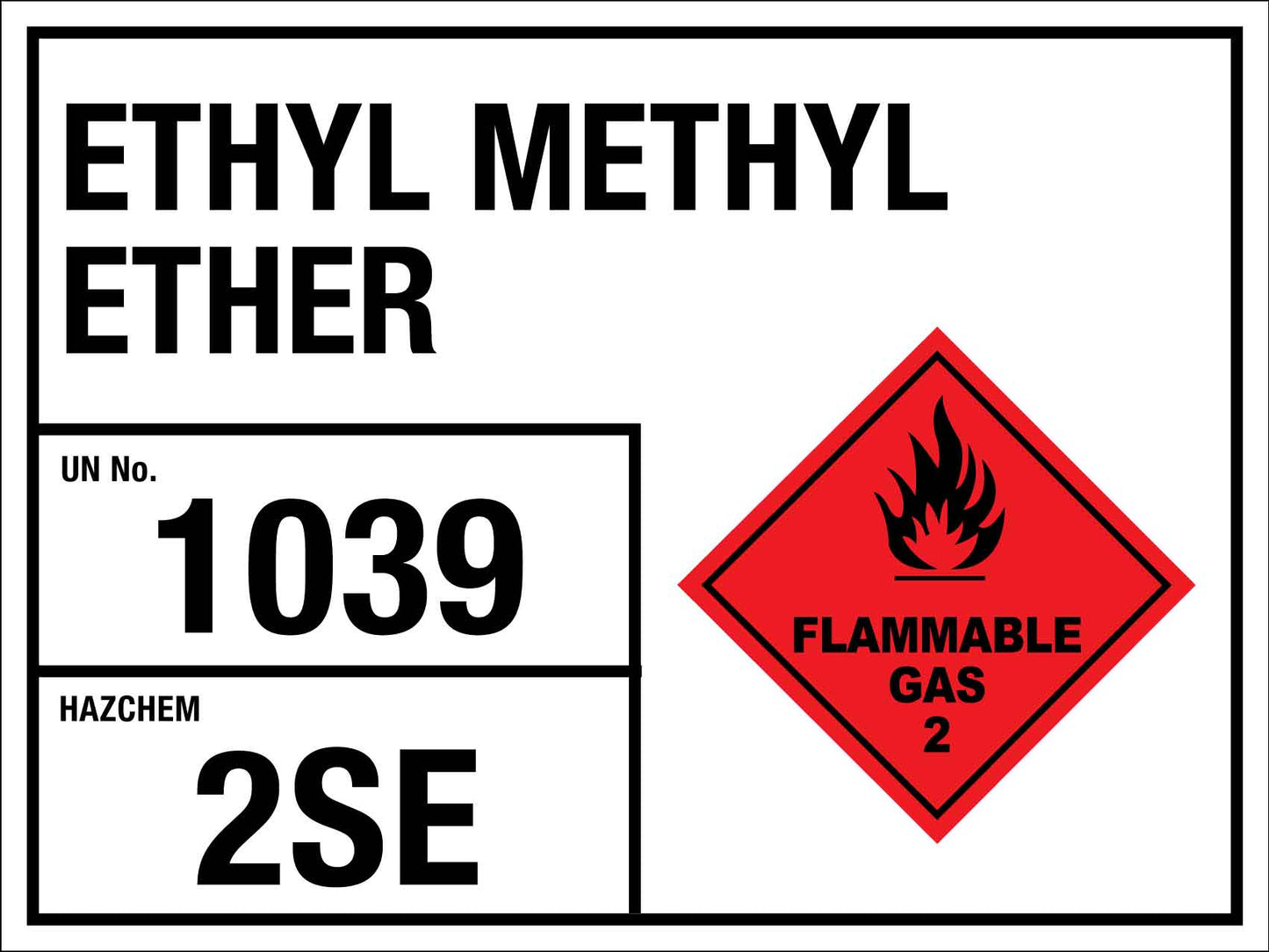 Ethyl Methyl Ether 1039 2SE Sign - New Signs