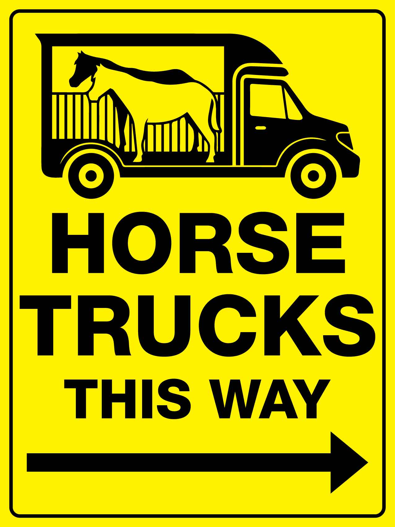 Horse Trucks This Way Right Arrow Bright Yellow Sign - New Signs