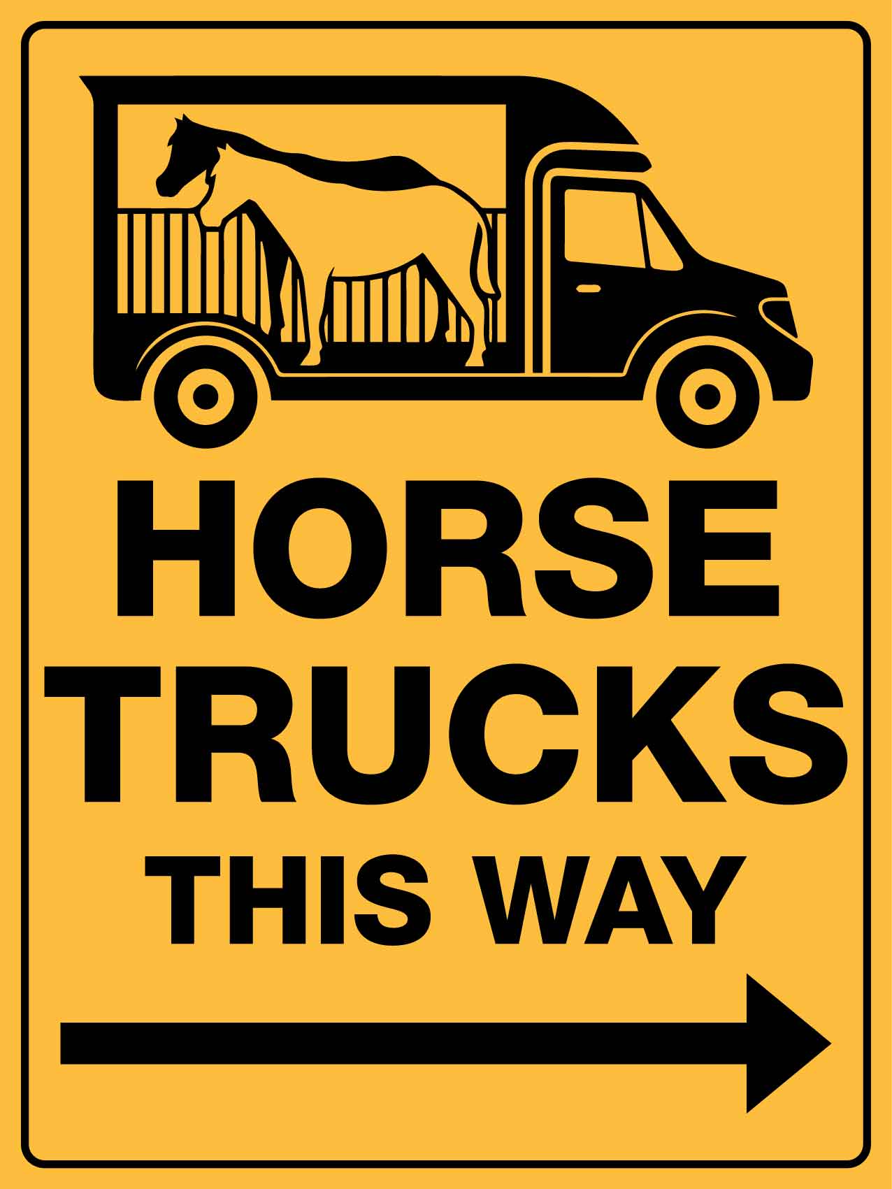 Horse Trucks This Way Right Arrow Sign - New Signs