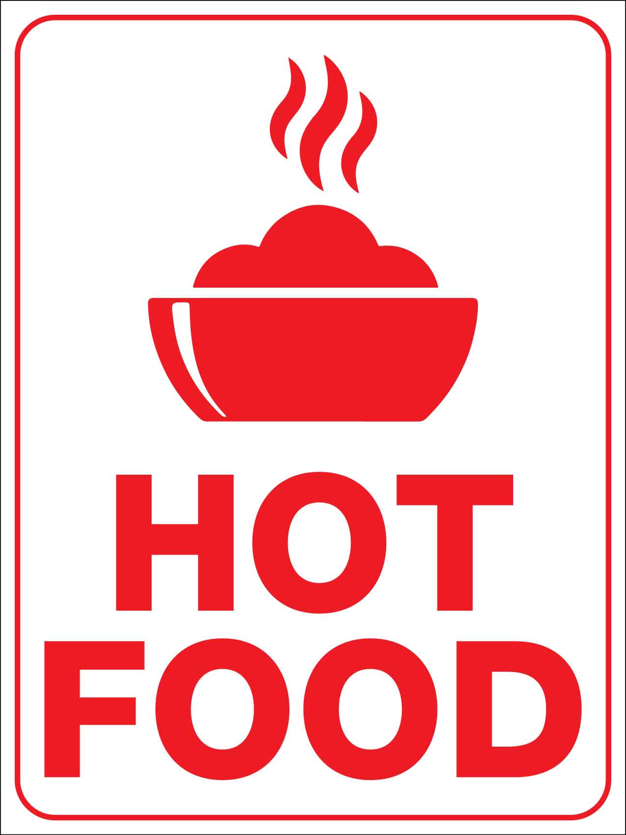 Hot Food Sign - New Signs