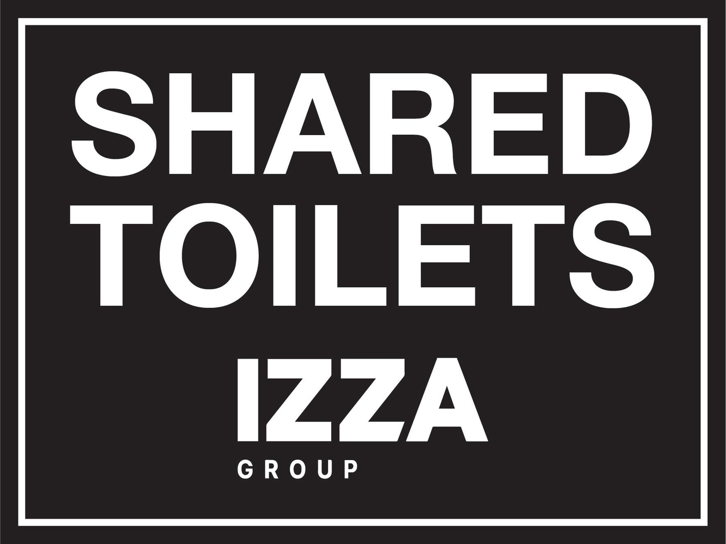 IZG Shared Toilets 300mm x 225mm Sign - New Signs