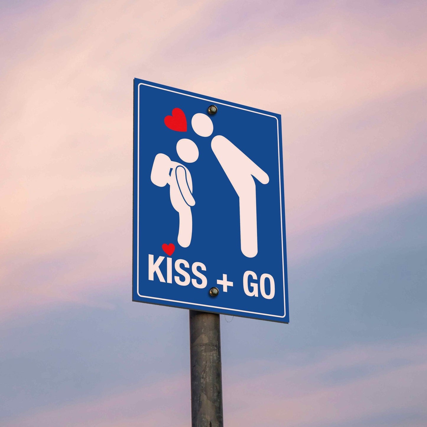 Kiss and Go Sign - New Signs