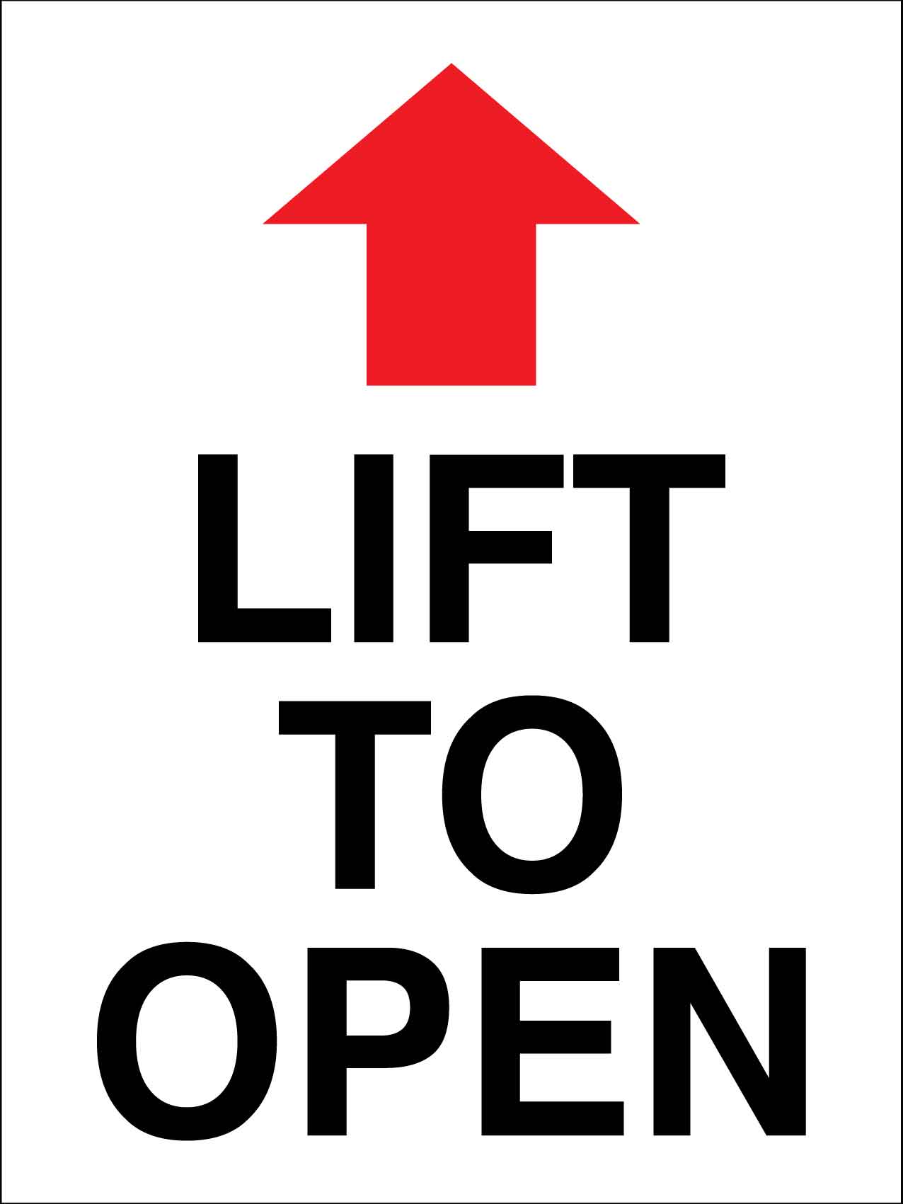 Lift To Open Arrow Up Sign - New Signs