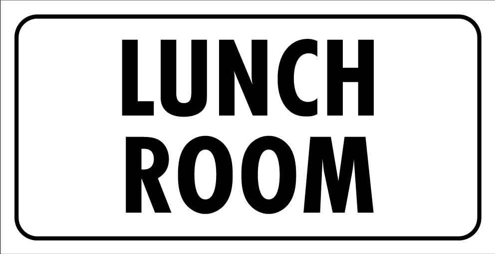 Lunch Room Small Sign - New Signs