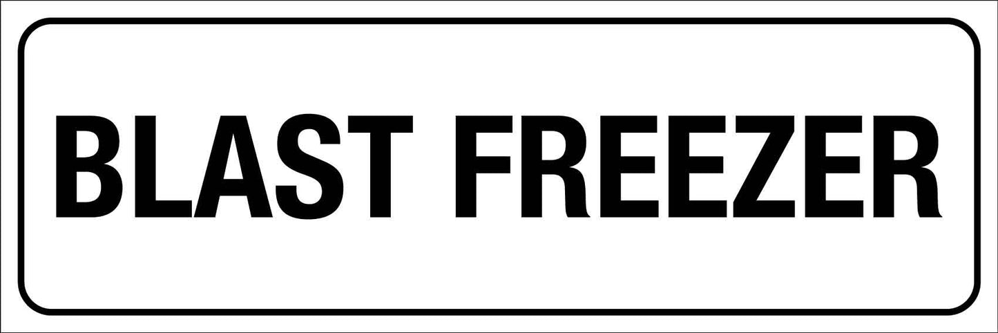 MB Blast Freezer Sign 600mm x 200mm - New Signs