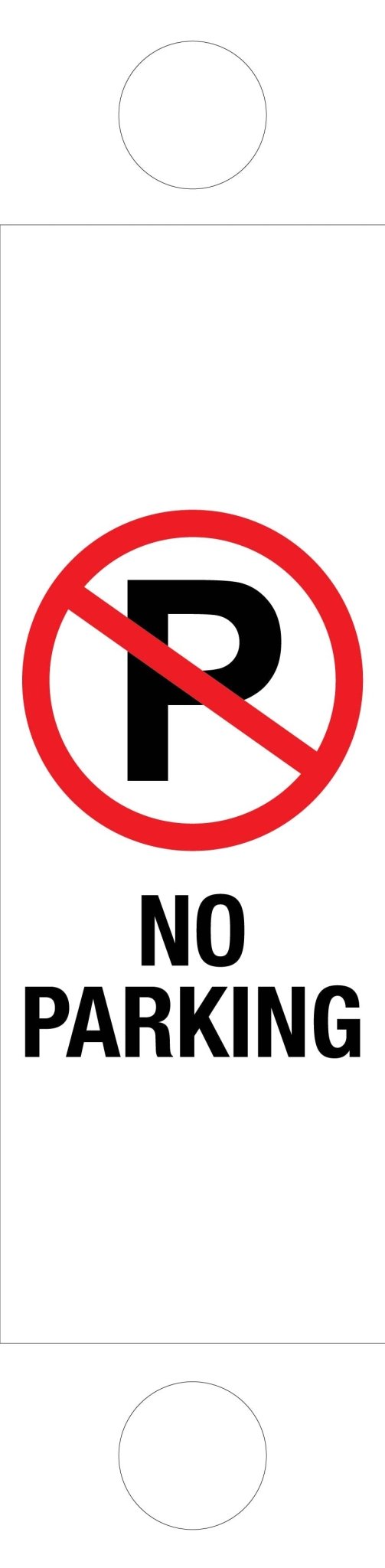 No Parking - Corflute Bollard Traffic Signs - New Signs