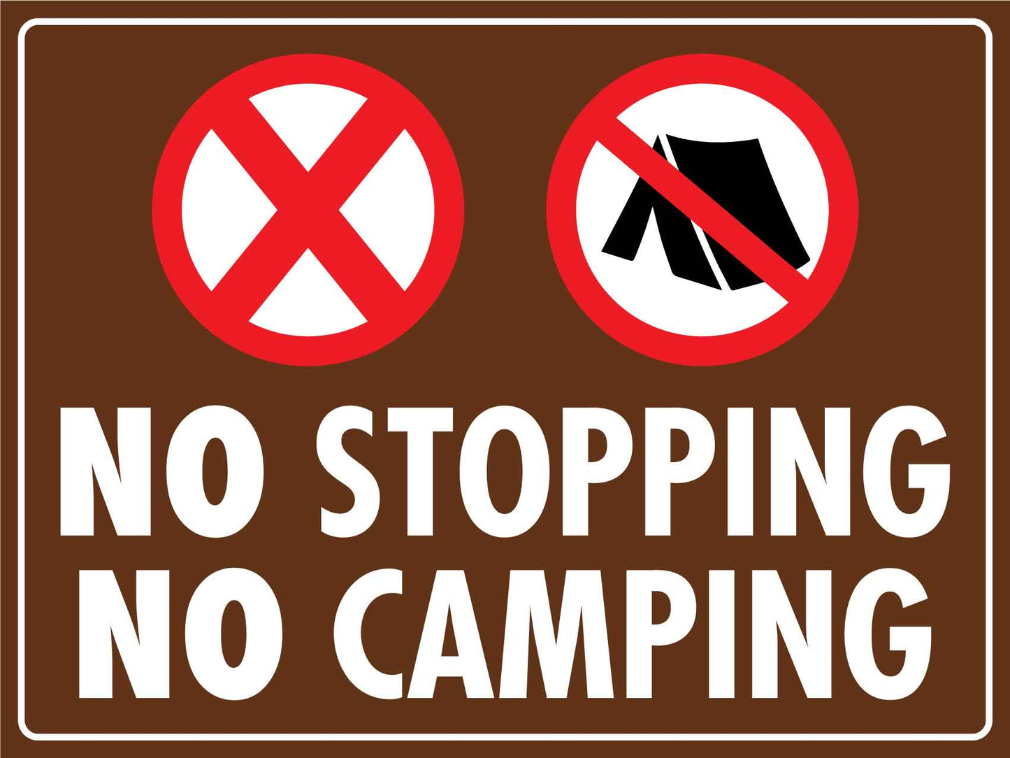 No Stopping No Camping Sign - New Signs