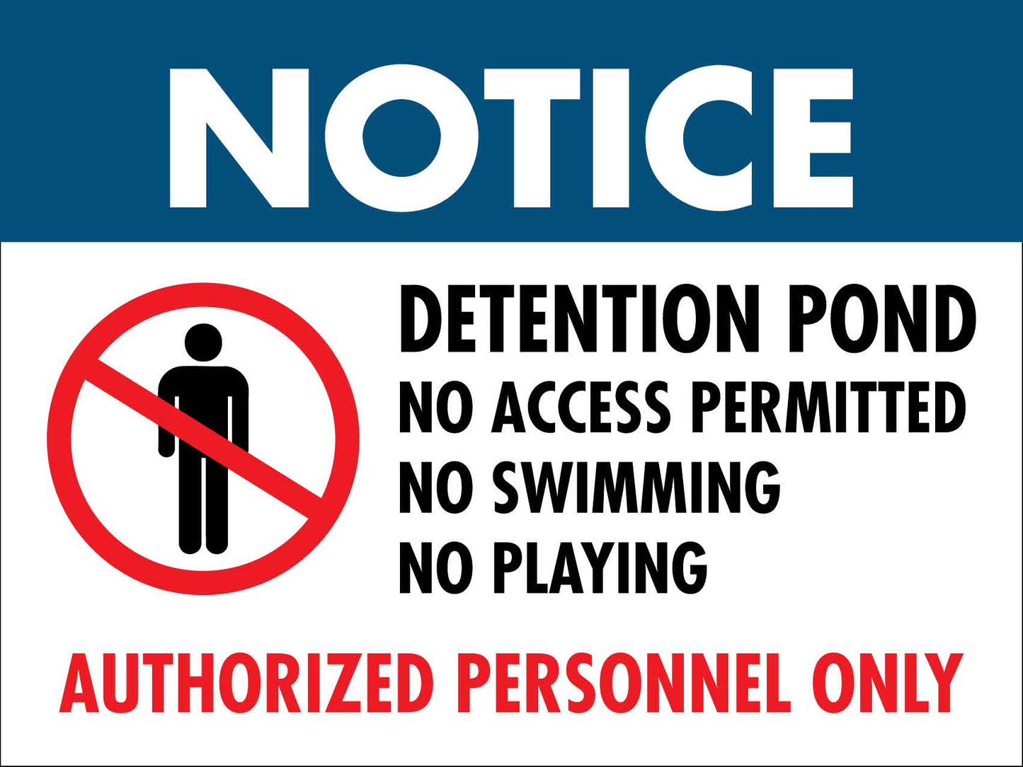 Notice Detention Pond Sign - New Signs