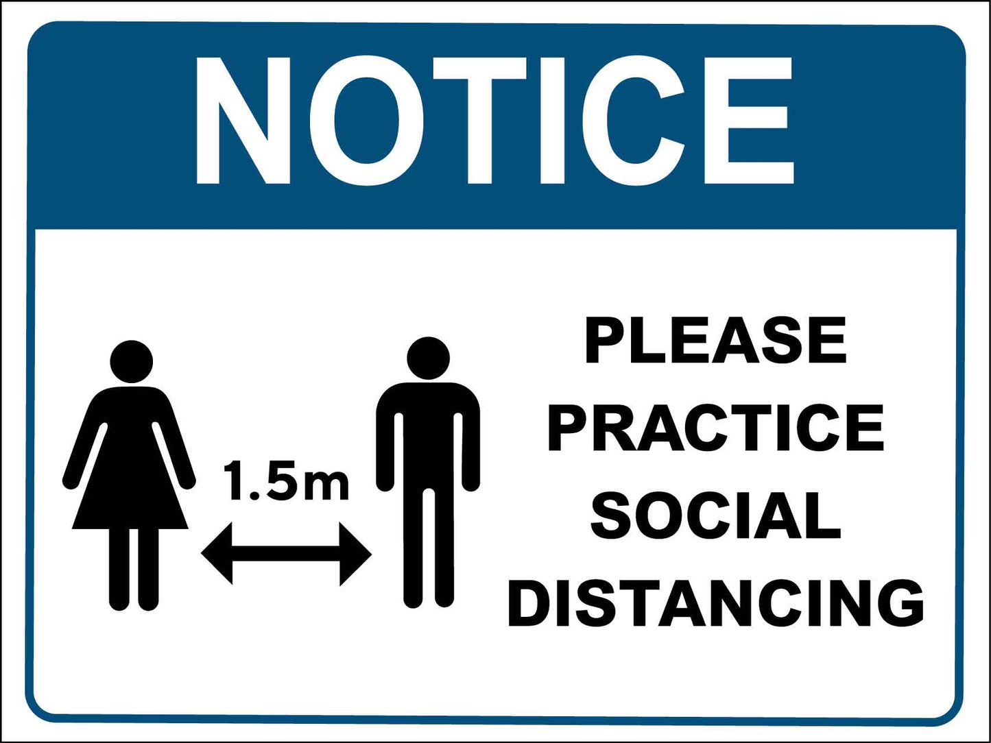 Notice Please Practice Social Distancing Blue Sign - New Signs