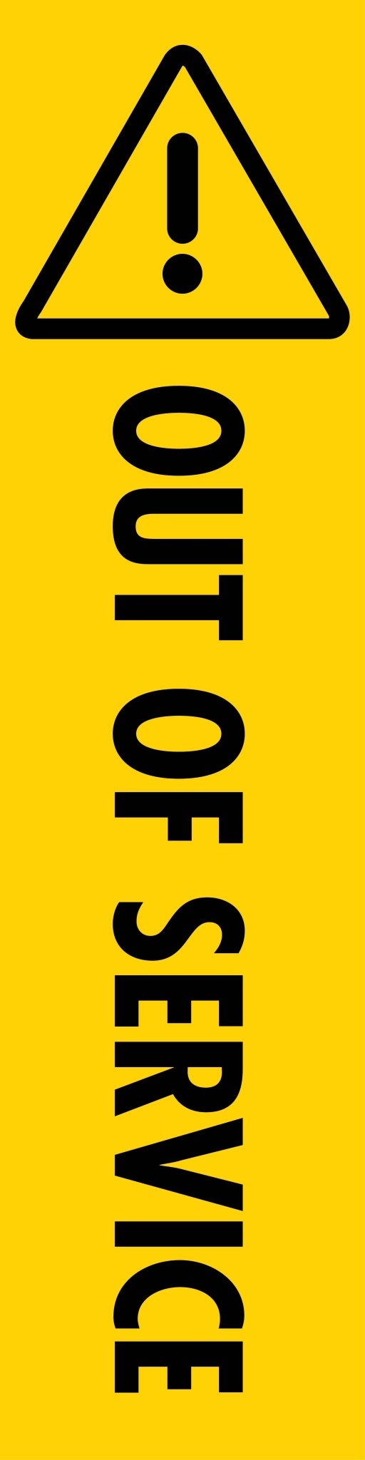 Out Of Service - Corflute Bollard Cover - New Signs