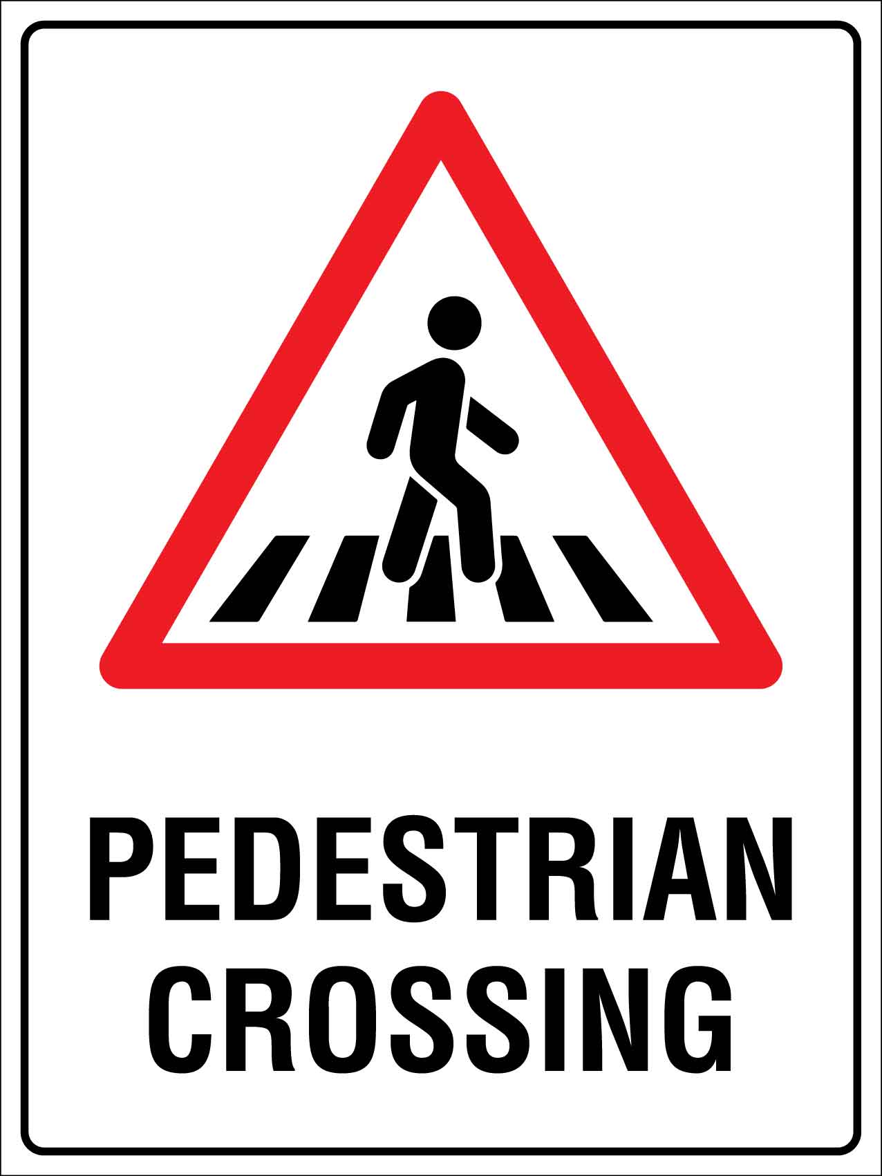 Pedestrian Crossing Sign - New Signs