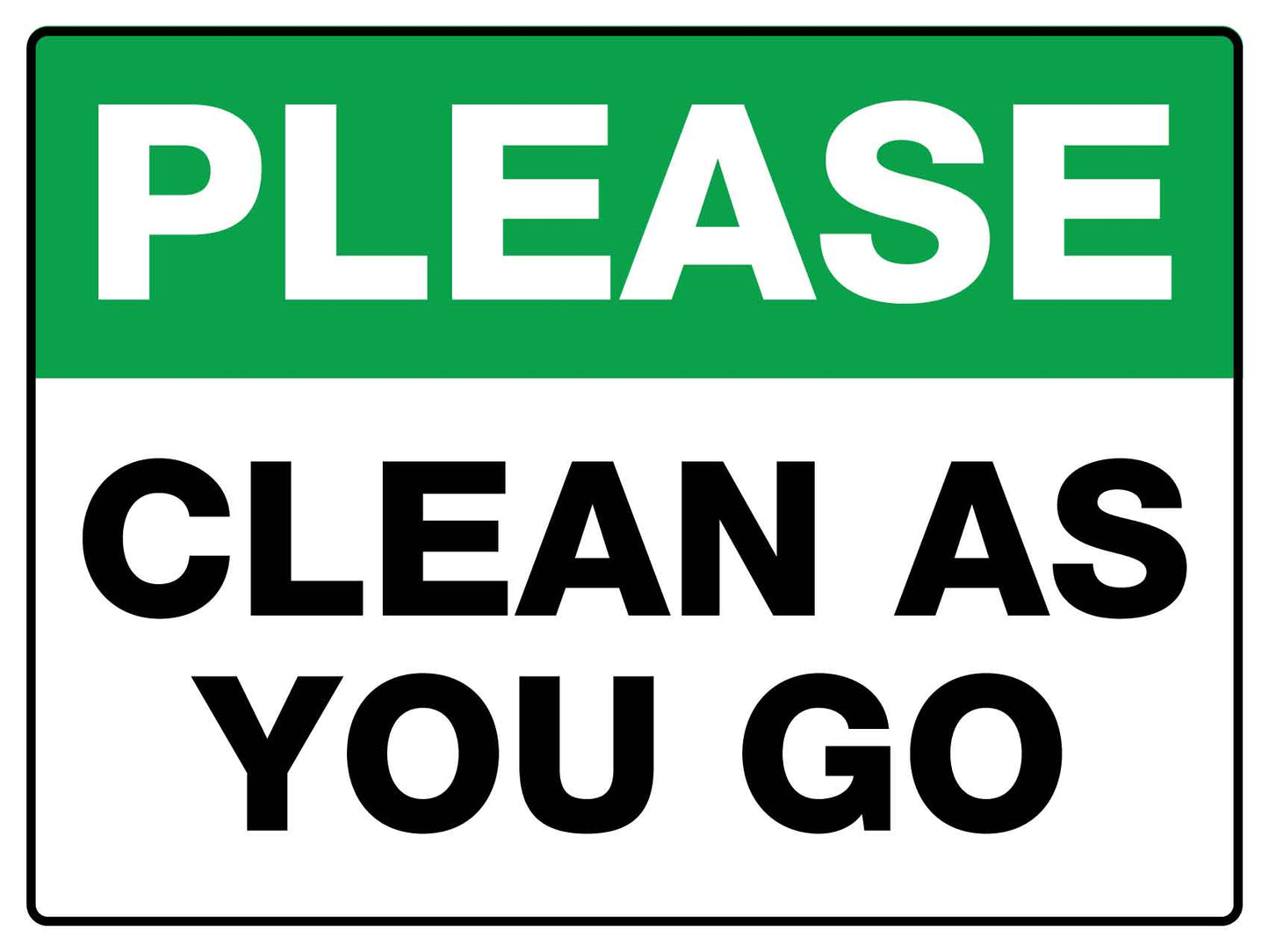 Please Clean As You Go Sign - New Signs