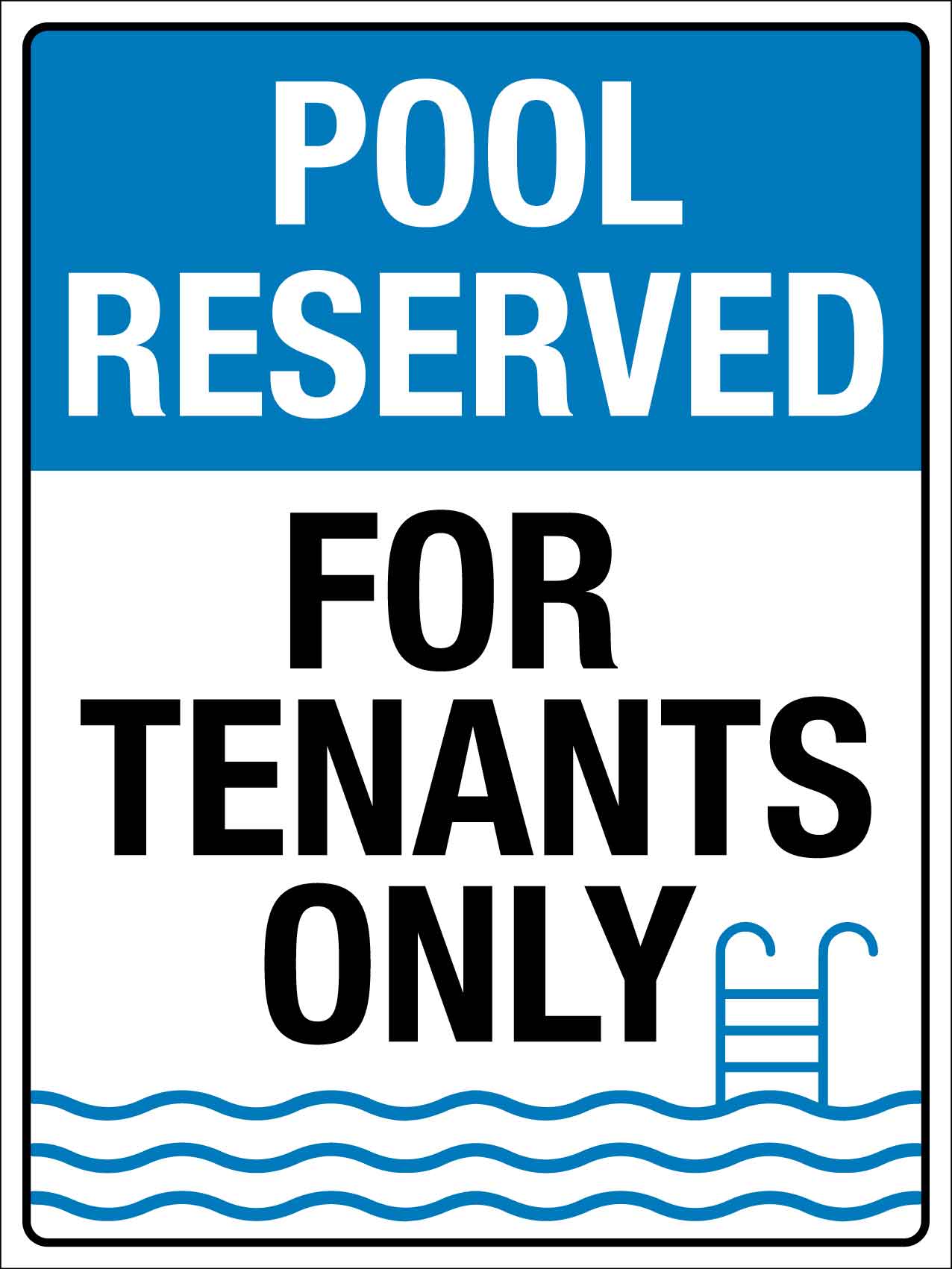 Pool Reserved For Tenants Only Sign - New Signs