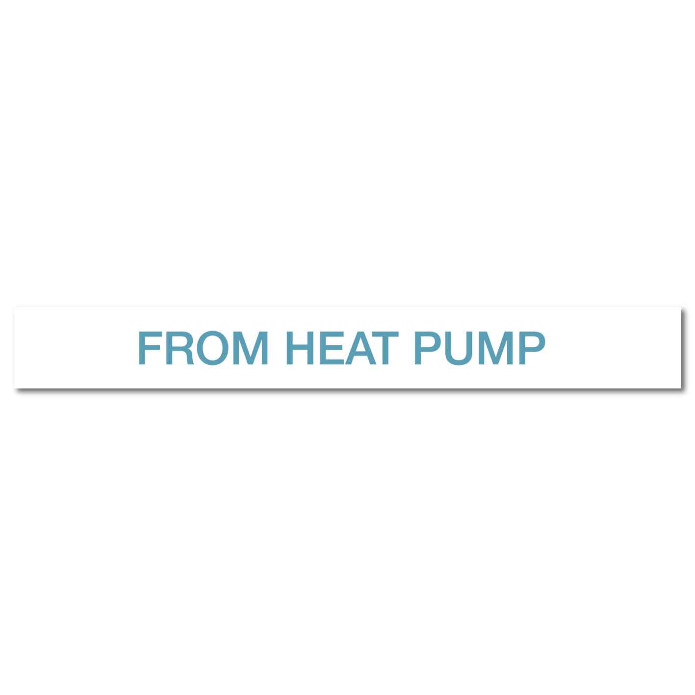 Pool/Spa - From Heat Pump - Pipe Marker Sticker - New Signs