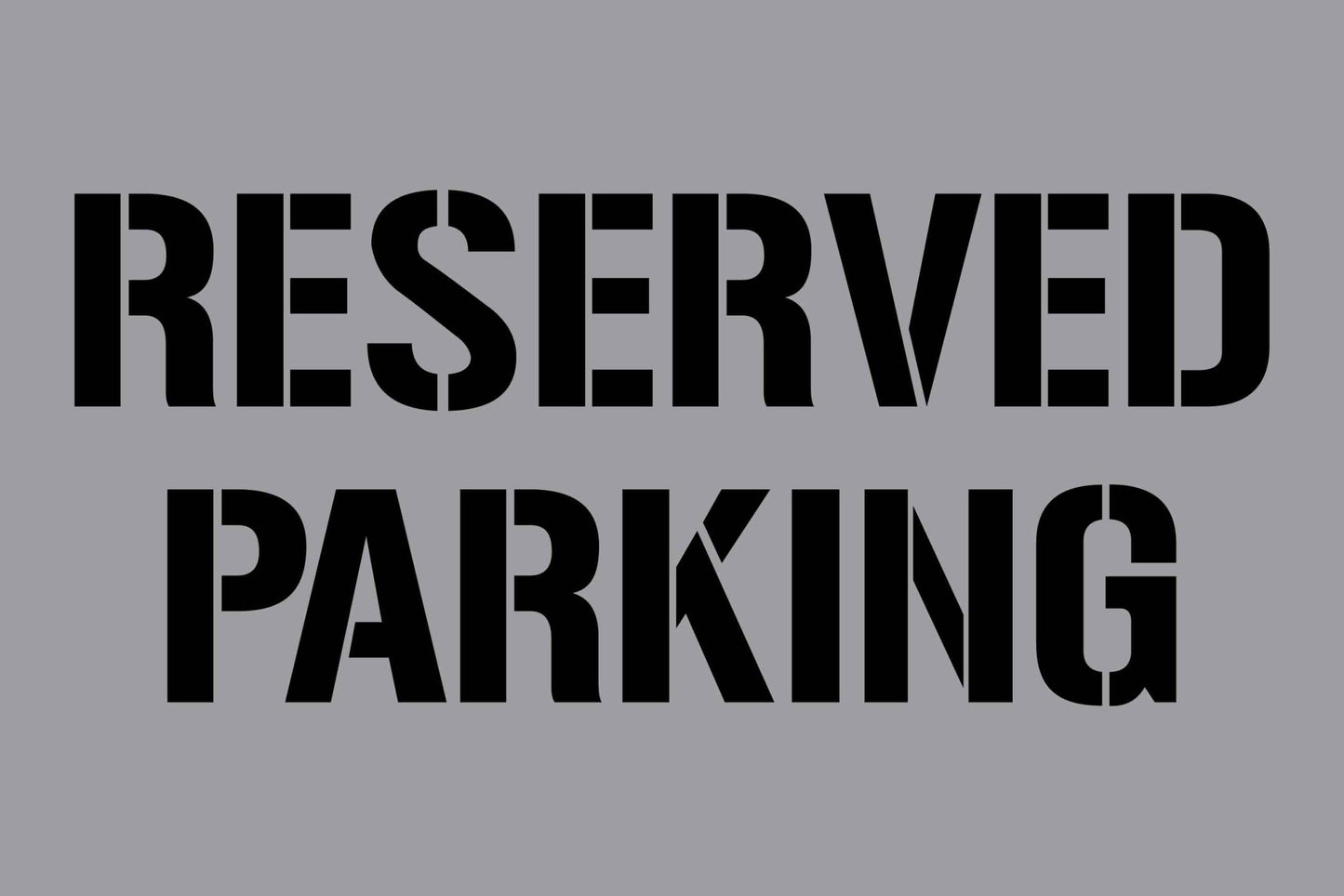 Reserved Parking - Aluminium Composite Stencil - New Signs