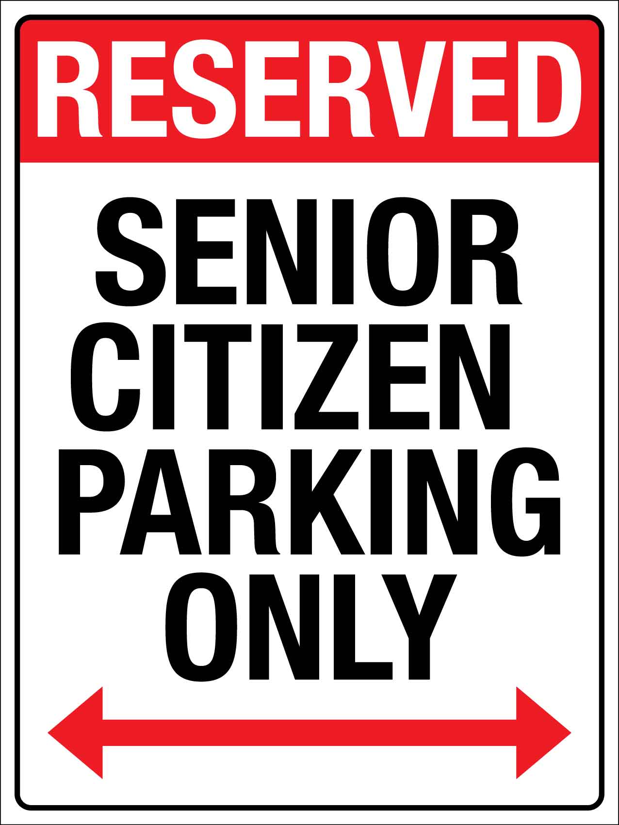 Reserved Senior Citizen Parking Only Sign - New Signs