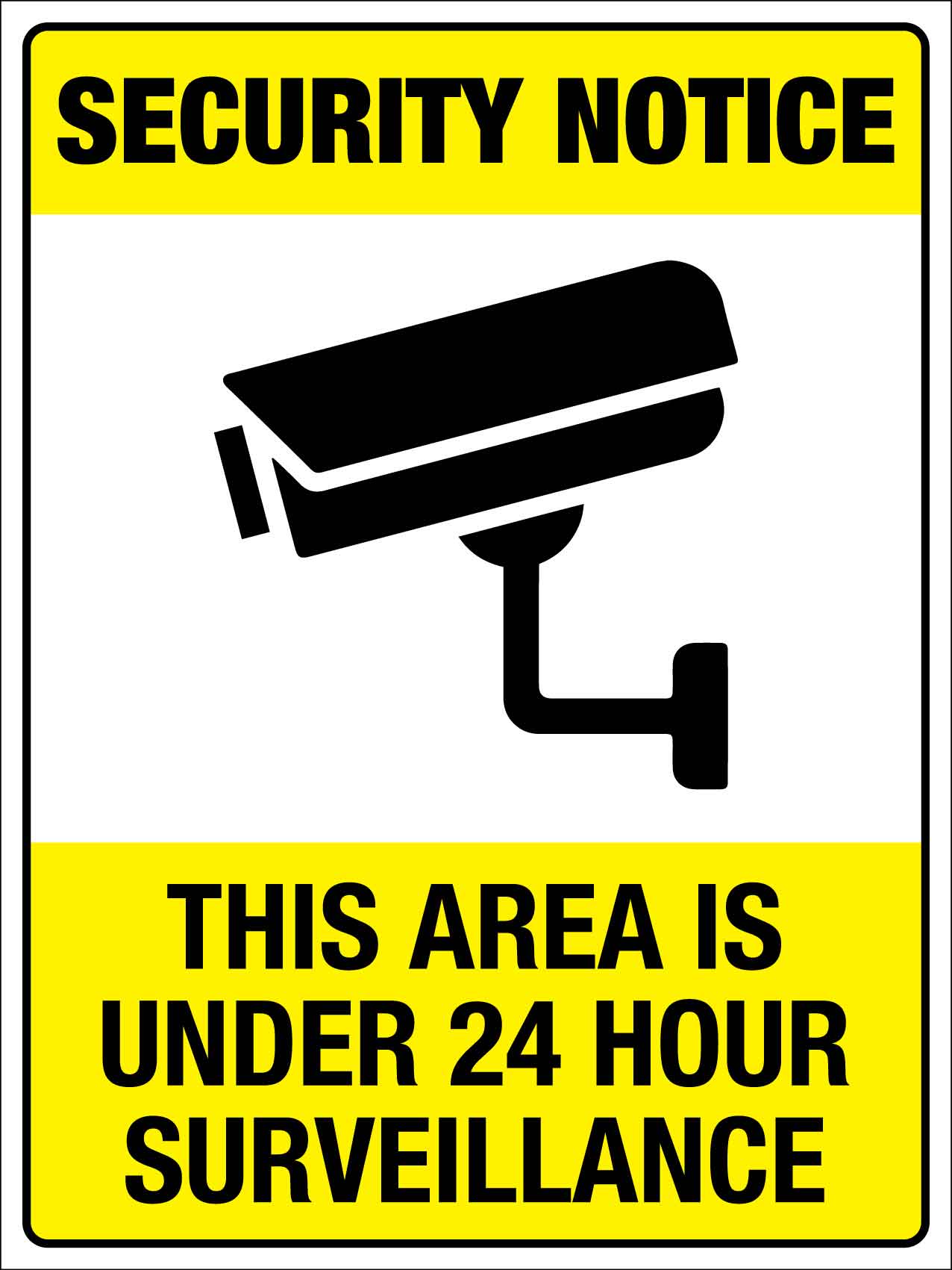 Security Notice This Area is Under 24 Hour Surveillance Sign - New Signs