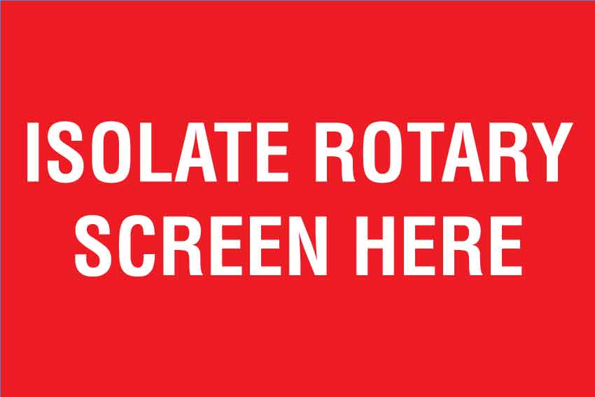 SF Isolate Rotary Screen Here Sticker Sign 200mm x 300mm - New Signs
