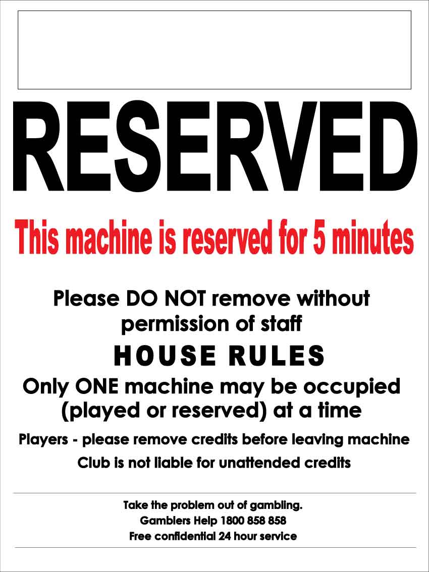 This Machine Is Reserved White Sign - New Signs