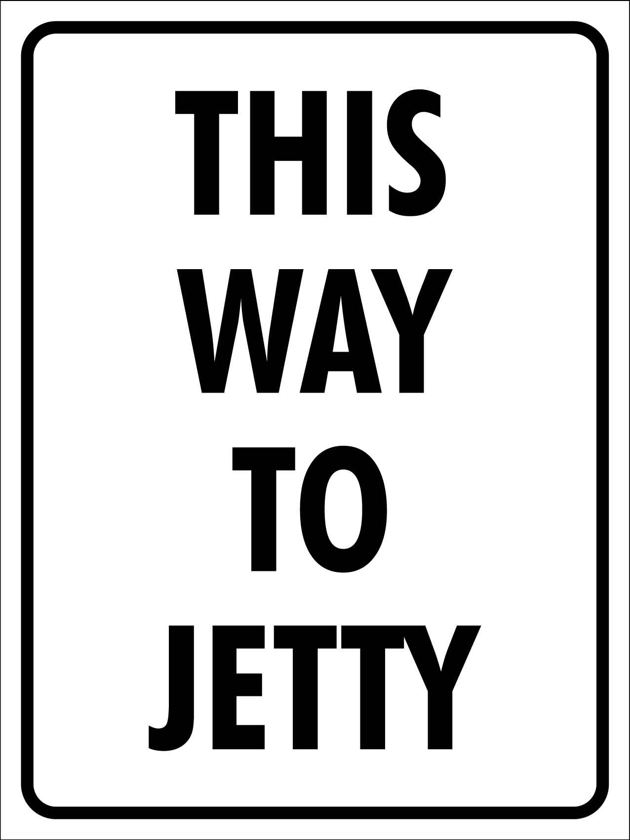 This Way To Jetty Sign - New Signs