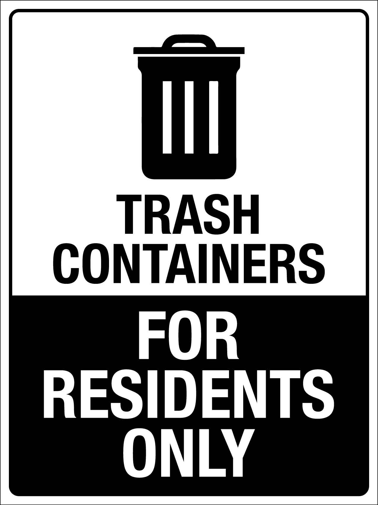 Trash Containers For Residents Only Sign - New Signs