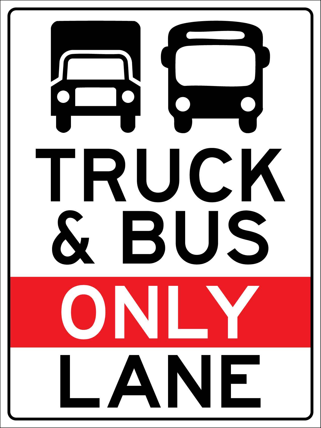 Truck And Bus Only Lane Sign - New Signs