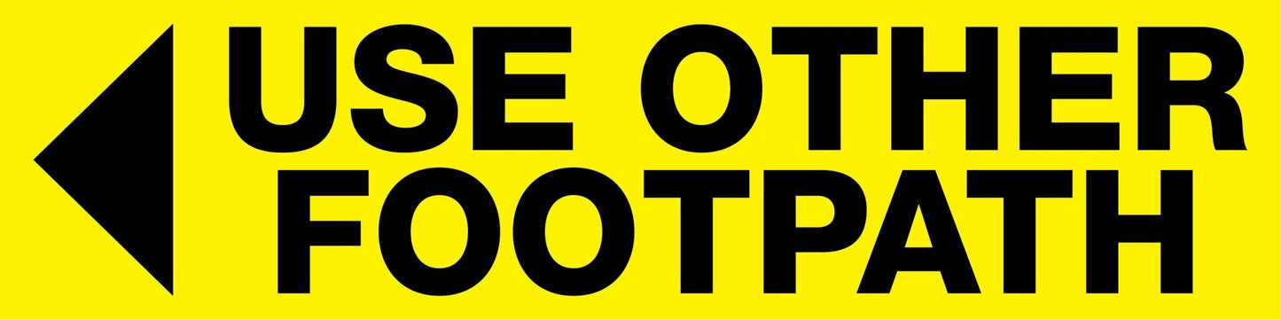 Use Other Footpath Left Arrow - Landscape Corflute Toblerone Signs - New Signs