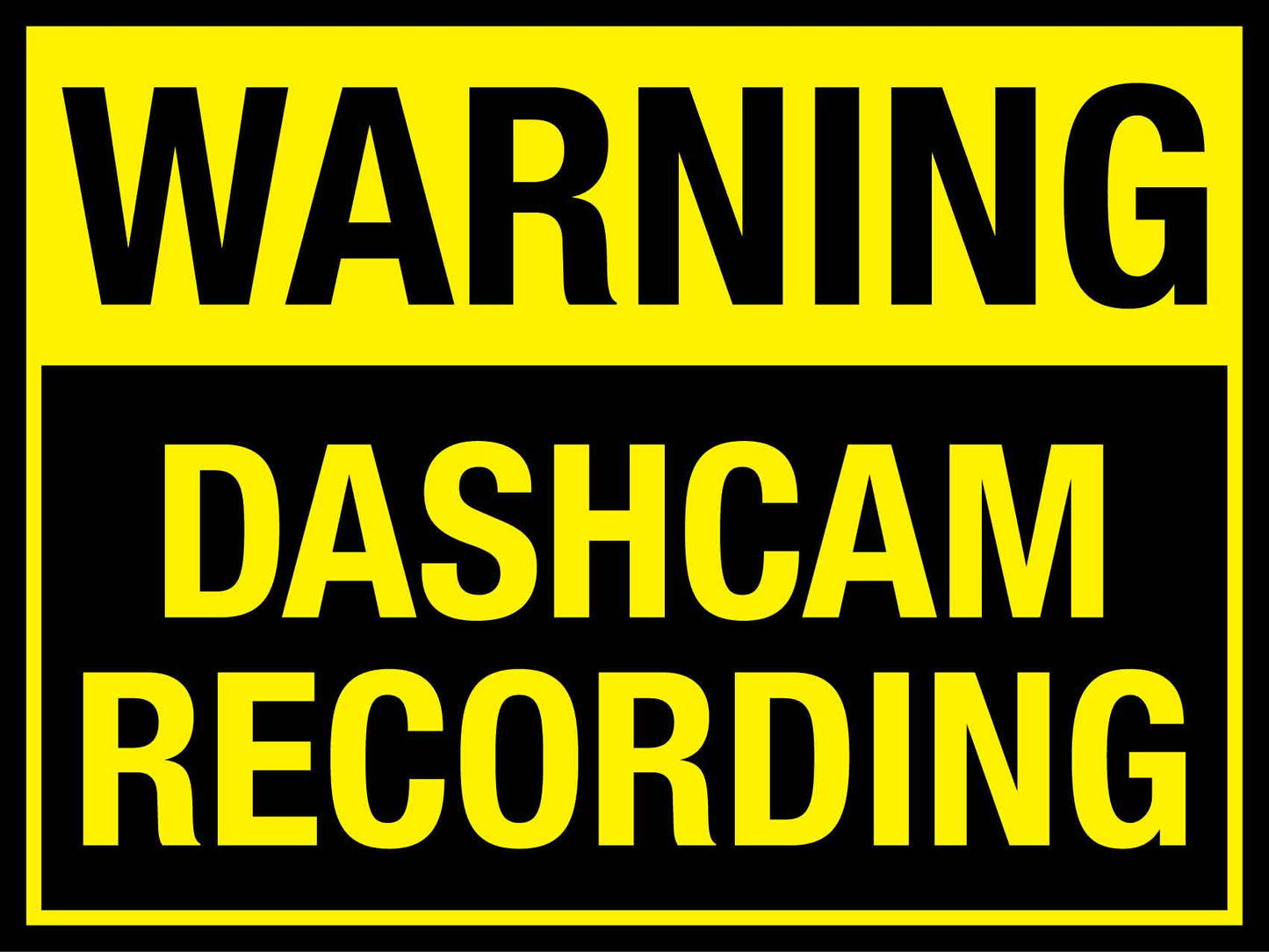 Warning Dash Cam Recording Sign - New Signs