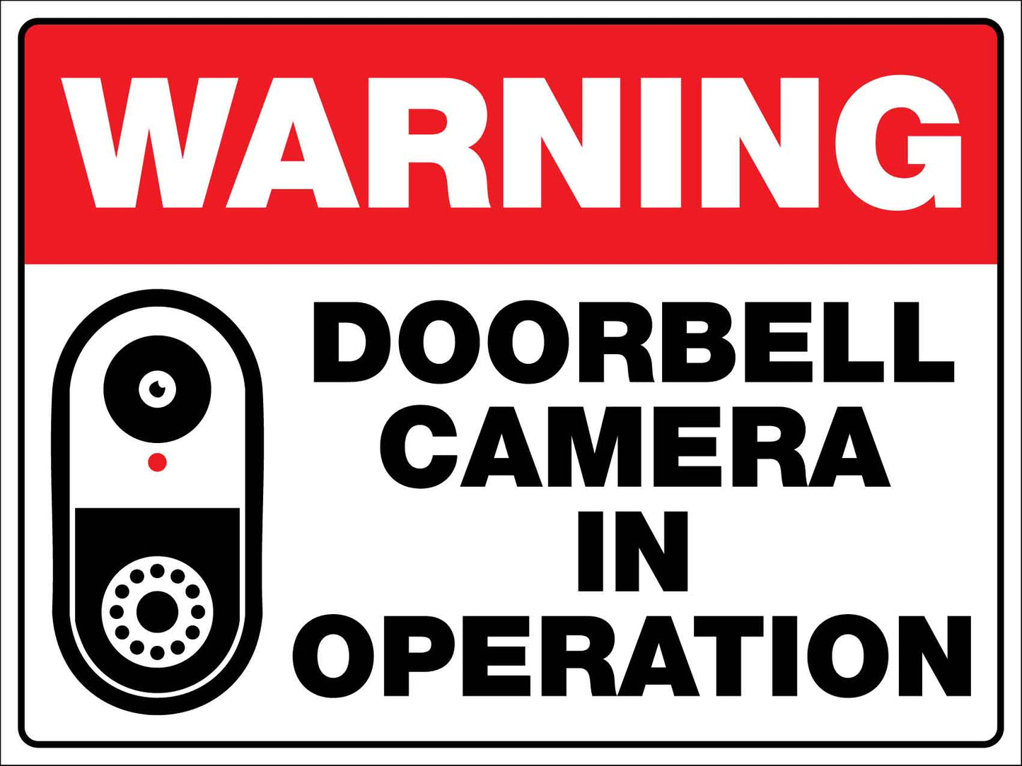 Warning Doorbell Camera In Operation Sign - New Signs