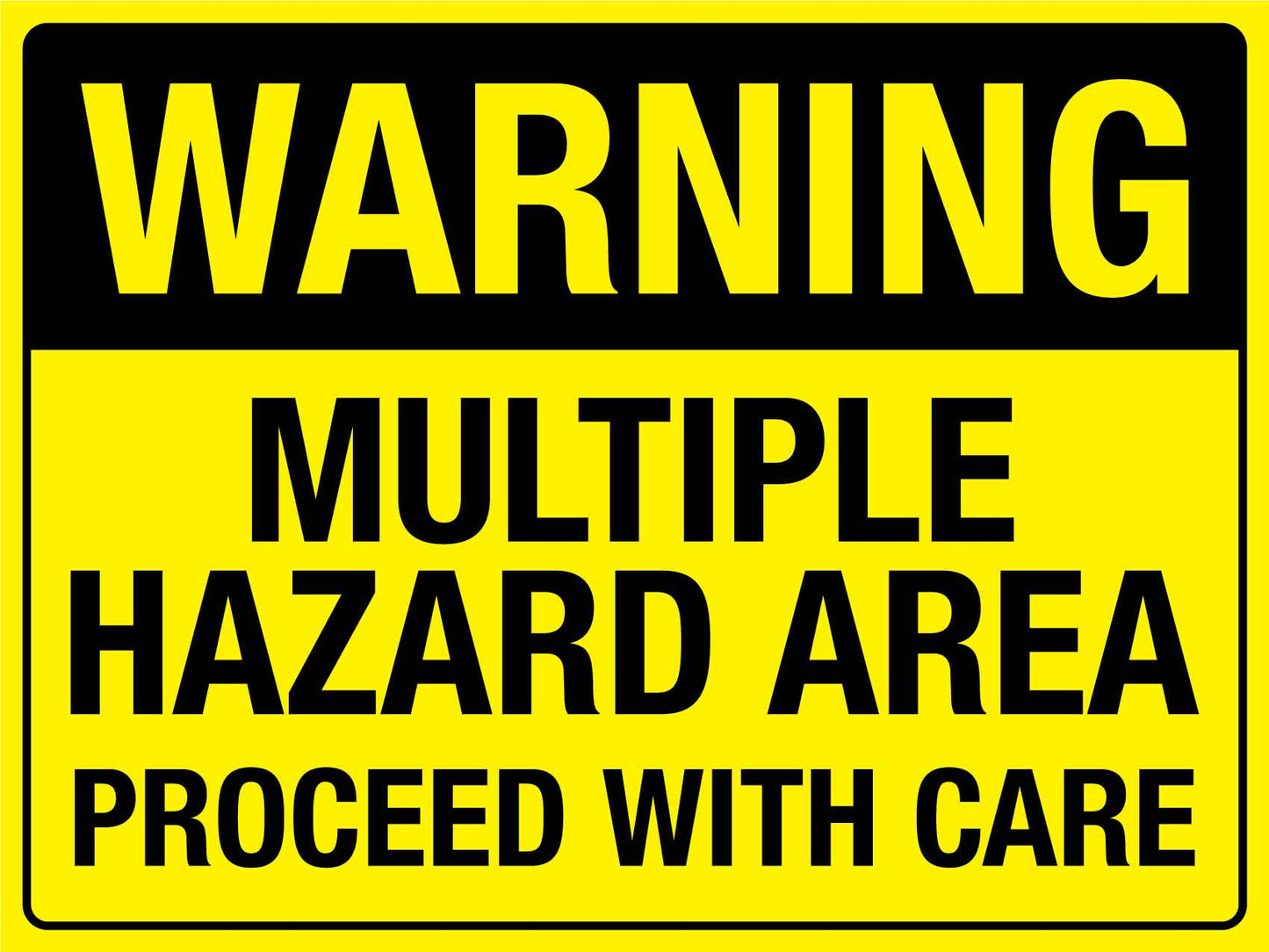 Warning Multiple Hazard Area Sign - New Signs