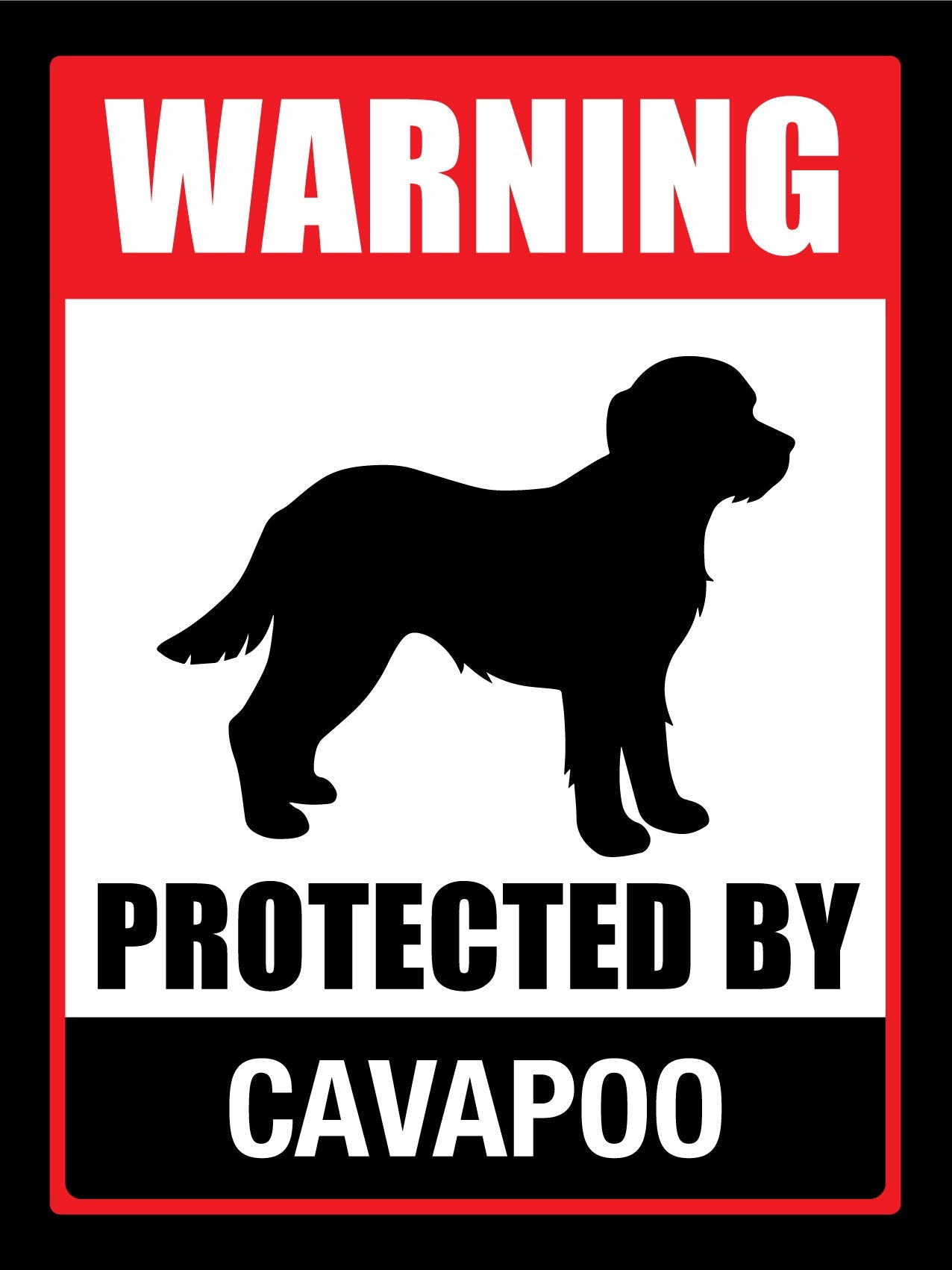 Warning Protected By Cavapoo Sign - New Signs