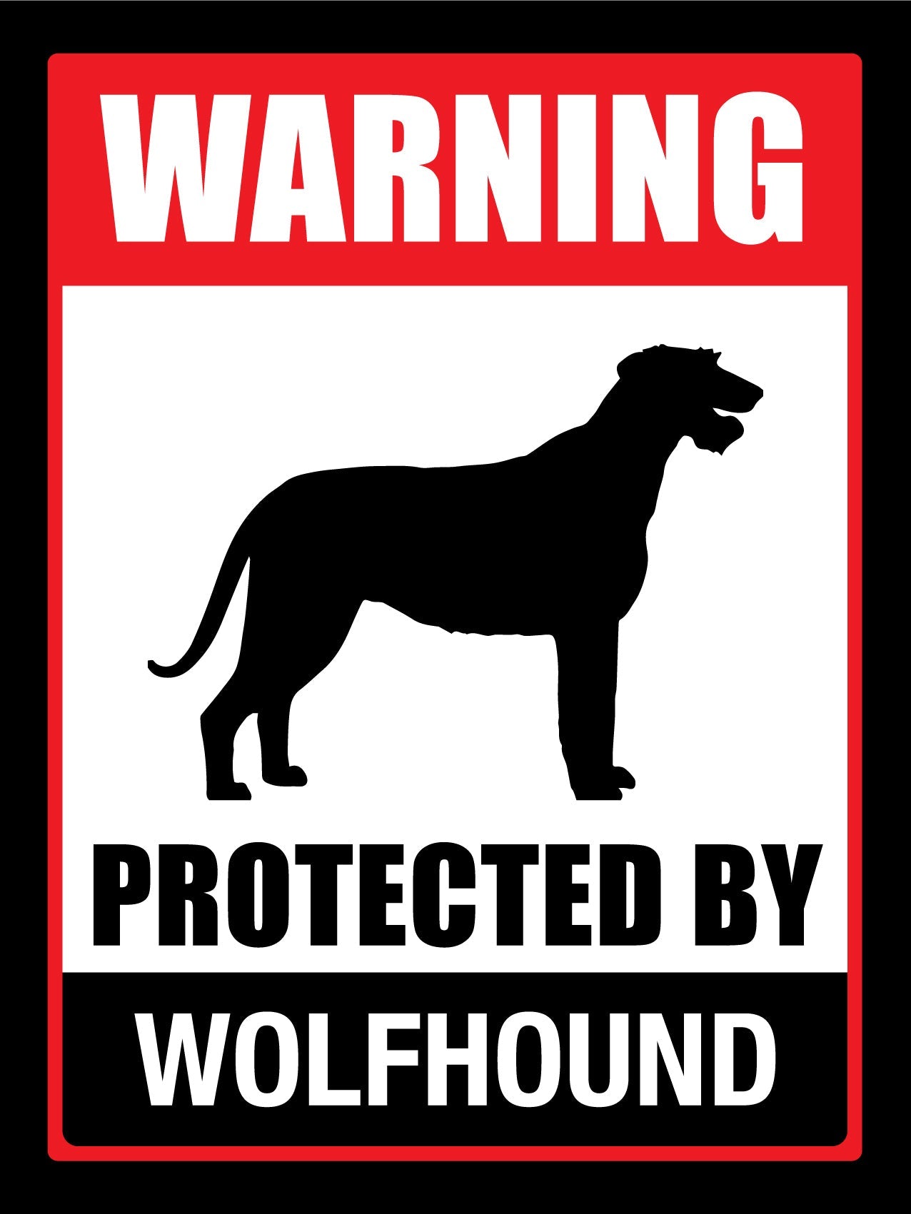 Warning Protected By Wolfhound Sign - New Signs
